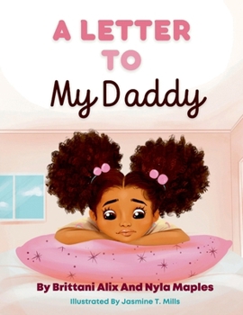 Paperback A Letter to My Daddy Book