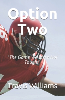 Paperback Option Two: The game we were not taught Book