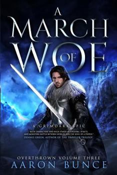 A March of Woe - Book #3 of the Overthrown