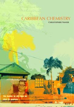 Paperback Caribbean Chemistry Tales from St Kitts Book