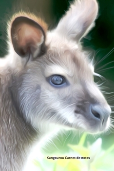 Kangourou Carnet de notes: Journal A5 ligné original de 119 pages- Une belle idée de cadeau pour les amoureux des animaux (French Edition)