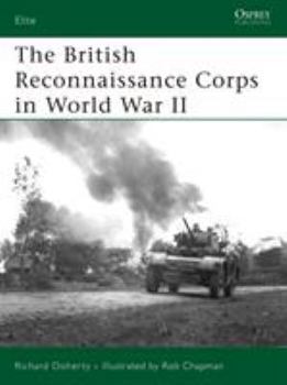 Paperback The British Reconnaissance Corps in World War II Book