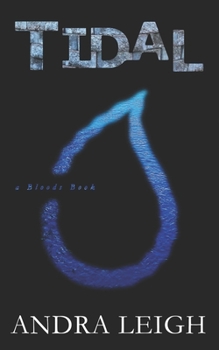Paperback Tidal: (A Bloods Book #3) Book