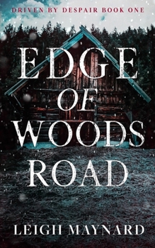 Paperback Edge of Woods Road: A Modern Gothic Fairy Tale Book