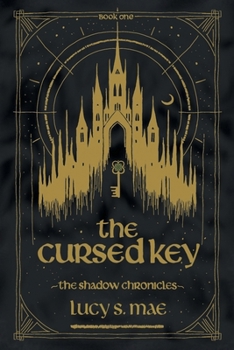 Paperback The Shadow Chronicles: The Cursed Key Book
