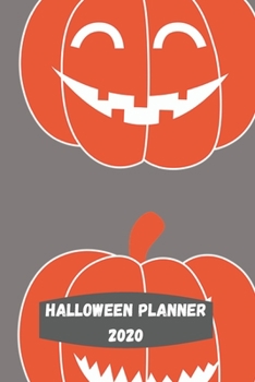 Paperback Halloween Planner 2020: undated 2020 monthly and daily planner Book