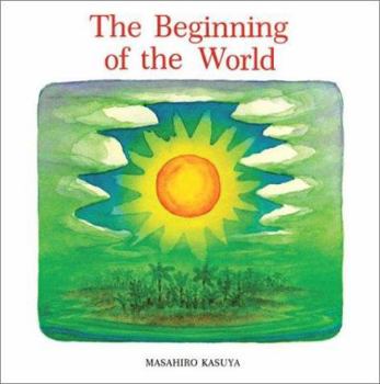 Hardcover The Beginning of the World Book