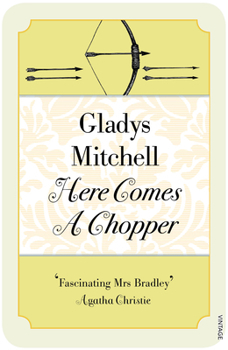 Here Comes a Chopper - Book #19 of the Mrs. Bradley