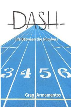 Paperback Dash -: Life Between the Numbers Book