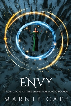 Envy (Protectors of the Elemental Magic)