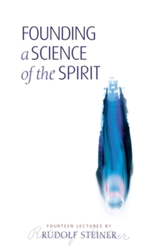 Paperback Founding a Science of the Spirit: (Cw 95) Book