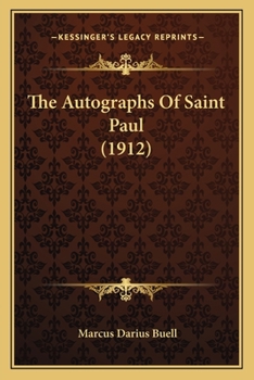 Paperback The Autographs Of Saint Paul (1912) Book