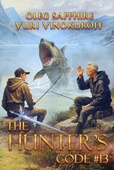The Hunter’s Code: Book 13: A Portal Progression Fantasy Series