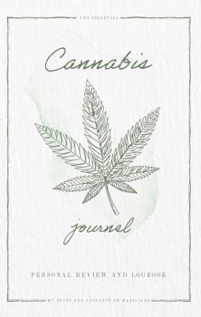 Paperback Cannabis Review, Logbook, and Journal: Rate, Record, and Track Favorite Weed Marijuana Strains (White) Book