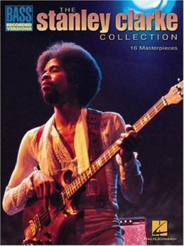 Paperback Stanley Clarke Collection: Bass Recorded Versions Book