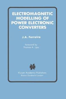 Paperback Electromagnetic Modelling of Power Electronic Converters Book