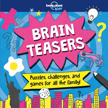 Brain Teasers [AU/UK] - Book  of the Lonely Planet Kids