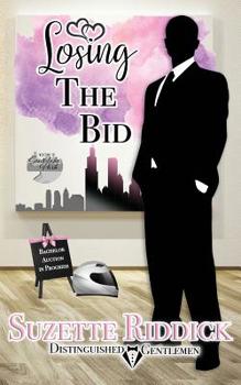 Paperback Losing The Bid: Distinguished Gentlemen Book