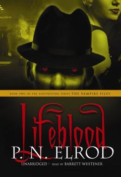 Lifeblood - Book #2 of the Vampire Files