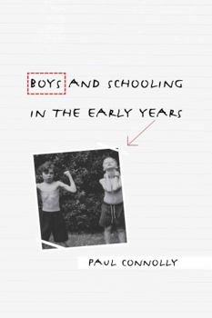 Hardcover Boys and Schooling in the Early Years Book