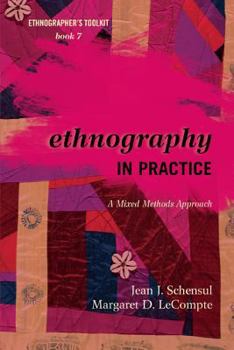 Using Ethnographic Data: Interventions, Public Programming, and Public Policy - Book #7 of the Ethnographer's Toolkit