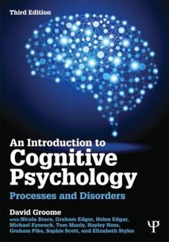 Paperback An Introduction to Cognitive Psychology: Processes and Disorders Book