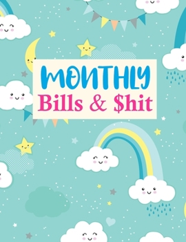 Monthly Bills & $hit: Cute Undated Monthly Budget Planner - Large Annual Financial Budget Planner And Tracker - Personal or Business Accounting Notebook