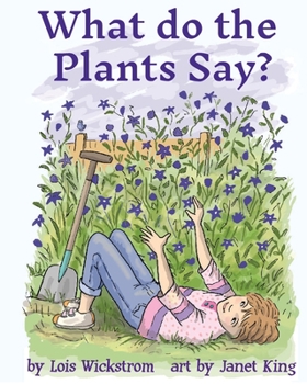 Paperback What Do the Plants Say? (paperback 8x10) Book