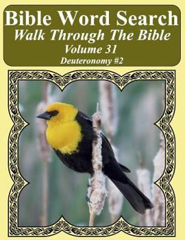 Bible Word Search Walk Through The Bible Volume 31: Deuteronomy #2 Extra Large Print