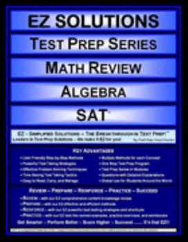 Perfect Paperback EZ Solutions - Test Prep Series - Math Review - Algebra - SAT (Edition: Updated. Version: Revised. 2015) Book