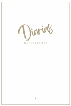 Reflexiones Diarias: Para el Héroe Interior (Edición Blanco y Dorado) (Spanish Edition)