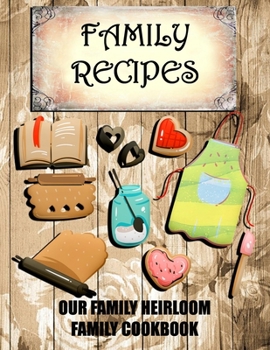 Paperback Family Recipes Our Heirloom Family Cookbook Book