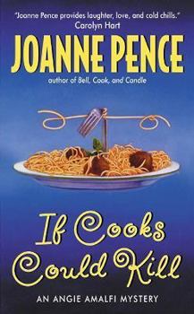 If Cooks Could Kill (Angie Amalfi Mystery, Book 10) - Book #10 of the Angie Amalfi