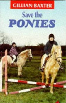 Save the Ponies! - Book #2 of the Pantomime Ponies/Magic and Moonshine