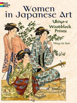 Paperback Women in Japanese Art: Ukiyo-e Woodblock Prints Book