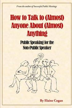 Paperback How to Talk to (Almost) Anyone About (Almost) Anything Book