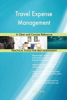 Paperback Travel Expense Management A Clear and Concise Reference Book