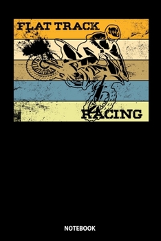Paperback Notebook: Flattrack Racing Biker Bking Book
