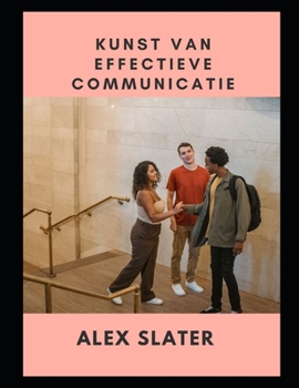 Paperback Kunst van effectieve communicatie [Dutch] Book