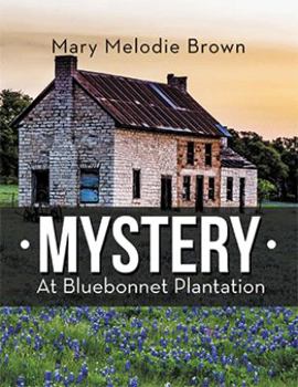 Paperback Mystery at Bluebonnet Plantation Book