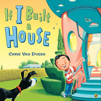 If I Built a House - Book  of the If I Built ...
