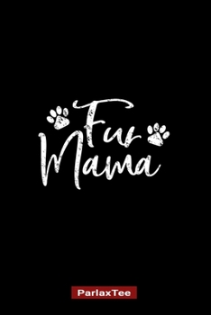 Fur Mama: German Shepherd Dog Composition Notebook Blank Lined Journal Diary For Pet Dog Lover and Owners 100 Pages Size 6*9