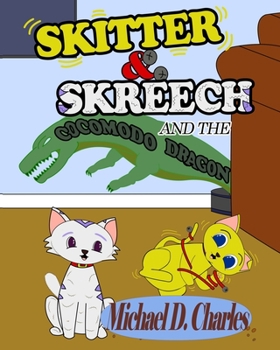 Paperback Skitter & Skreech and the Cocomodo Dragon Book