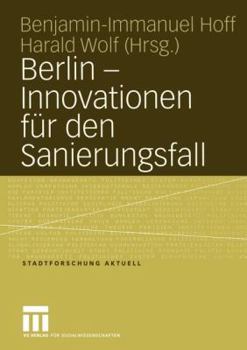 Paperback Berlin -- Innovationen Für Den Sanierungsfall [German] Book