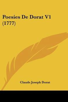 Paperback Poesies De Dorat V1 (1777) [French] Book