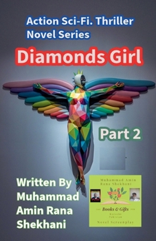 Diamonds Girl. 2. Action Sci-Fi. Thriller Novel Series. (Diamonds Girl. Novel.)