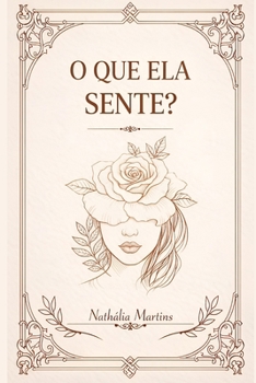 Paperback O que ela sente? [Portuguese] Book