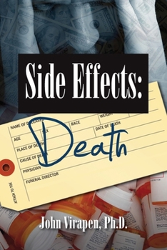 Paperback Side Effects-Death: Confessions of a Pharma Insider (color) Book
