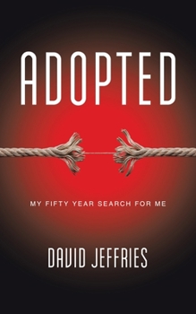 Paperback Adopted: My Fifty Year Search for Me Book