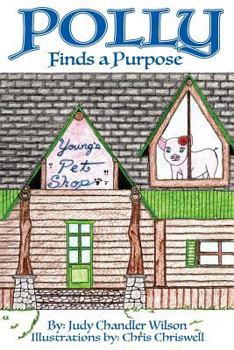 Paperback Polly Finds a Purpose Book